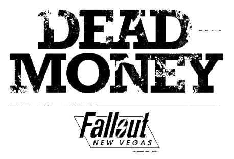Fallout. New Vegas: Dead Money